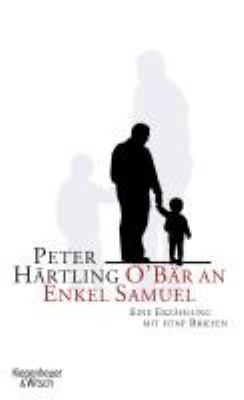 Titelbild: O'Bär an Enkel Samuel : eine Erzählung mit fünf Briefen.