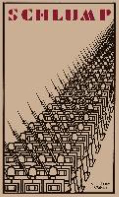 Titelbild: Schlump : Geschichten und Abenteuer aus dem Leben des unbekannten Musketiers Emil Schulz, genannt »Schlump« ; von ihm selbst erzählt ; Roman.