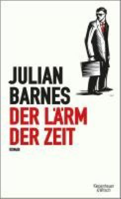 Titelbild: Der Lärm der Zeit : Roman.