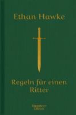 Titelbild: Regeln für einen Ritter : der letzte Brief von Sir Thomas Lemuel Hawke.