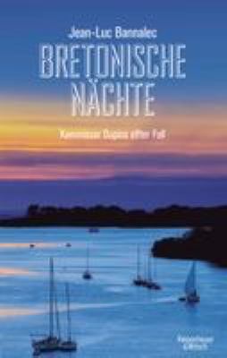 Titelbild: Bretonische Nächte : Kommissar Dupins elfter Fall. - (Kommissar-Dupin-Reihe ; 11)