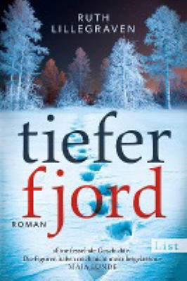 Titelbild: Tiefer Fjord : Roman. - (Clara Lofthus ; 1)