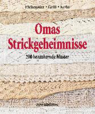Titelbild: Omas Strickgeheimnisse : 200 bezaubernde Muster.