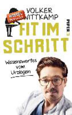 Titelbild: Fit im Schritt : Wissenswertes vom Urologen.