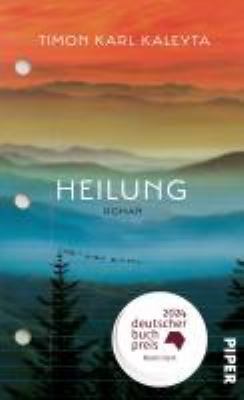 Titelbild: Heilung : Roman.