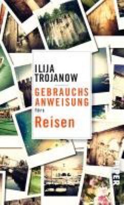 Titelbild: Gebrauchsanweisung fürs Reisen.