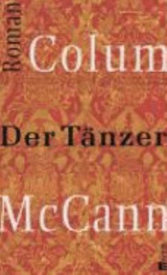 Titelbild: Der Tänzer : Roman.