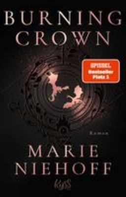 Titelbild: Burning crown. - (Dragonbound-Trilogie ; 1)