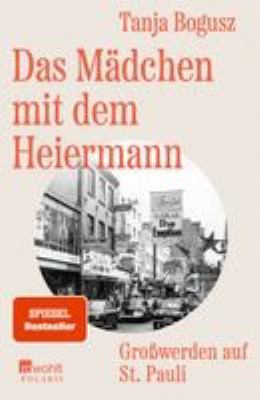 Titelbild: Das Mädchen mit dem Heiermann : Großwerden auf St. Pauli.