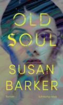 Titelbild: Old Soul : Roman.