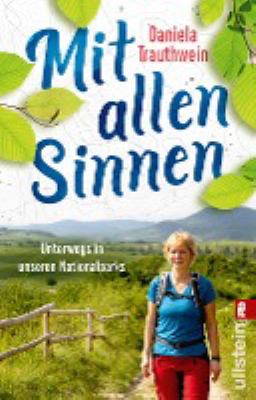 Titelbild: Mit allen Sinnen : unterwegs in unseren Nationalparks.