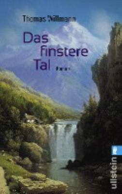 Titelbild: Das finstere Tal : Roman.