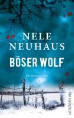 Titelbild: Böser Wolf : Kriminalroman. - (Kirchhoff-und-Bodenstein-Reihe ; 6)