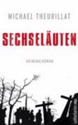 Titelbild: Sechseläuten : Kriminalroman. - (Kommissar-Eschenbach-Reihe ; 3)