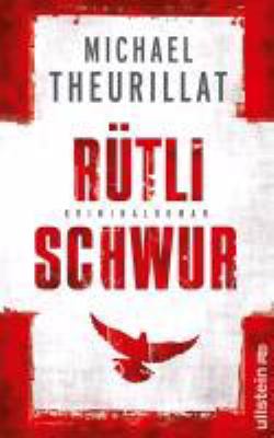 Titelbild: Rütlischwur. - (Kommissar-Eschenbach-Reihe ; 4)