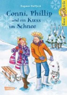 Titelbild: Conni, Phillip und ein Kuss im Schnee. - (Conni und Co. ; 9)