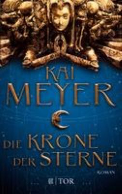 Titelbild: Die Krone der Sterne : Roman. - (Die Krone der Sterne ; 1)