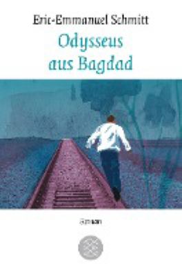 Titelbild: Odysseus aus Bagdad : Roman.