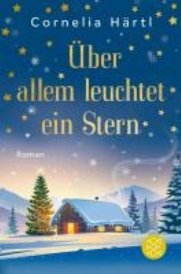 Titelbild: Über allem leuchtet ein Stern : Roman.