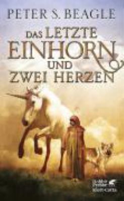 Titelbild: Das letzte Einhorn und zwei Herzen.
