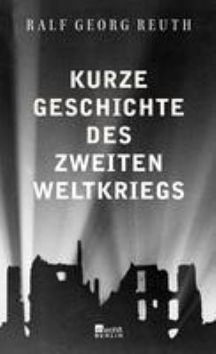Titelbild: Kurze Geschichte des Zweiten Weltkriegs.