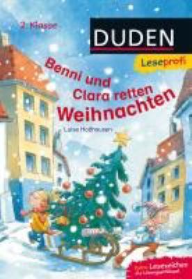 Titelbild: Benni und Clara retten Weihnachten.