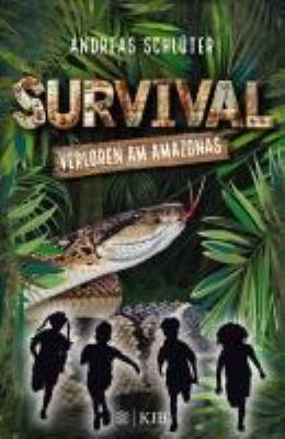 Titelbild: Survival – Verloren am Amazonas. Band 1.