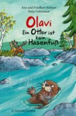 Titelbild: Olavi – Ein Otter ist kein Hasenfuß.