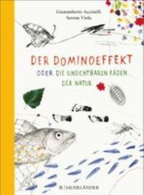 Titelbild: Der Dominoeffekt oder Die unsichtbaren Fäden der Natur.