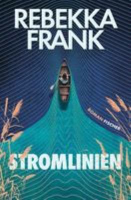 Titelbild: Stromlinien : Roman.