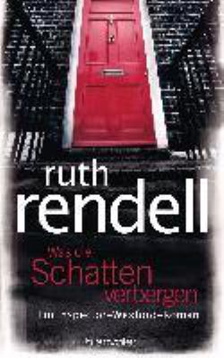 Titelbild: Was die Schatten verbergen : ein Inspector-Wexford-Roman. - (Inspektor-Wexford-Reihe ; 22)