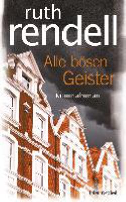 Titelbild: Alle bösen Geister : Kriminalroman.