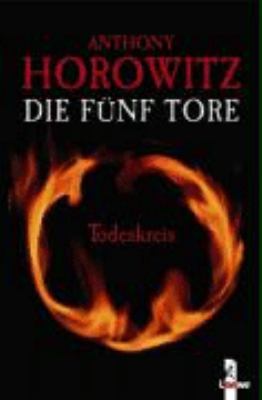 Titelbild: Todeskreis. - (Die fünf Tore ; 1)