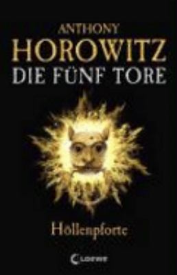 Titelbild: Höllenpforte. - (Die fünf Tore ; 4)