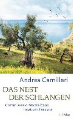 Titelbild: Das Nest der Schlangen : Commissario Montalbano ringt um Fassung ; Roman. - (Commissario-Montalbano-Reihe ; 26)