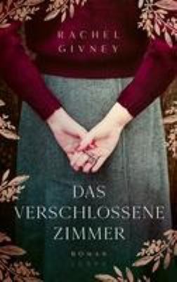 Titelbild: Das verschlossene Zimmer : Roman.