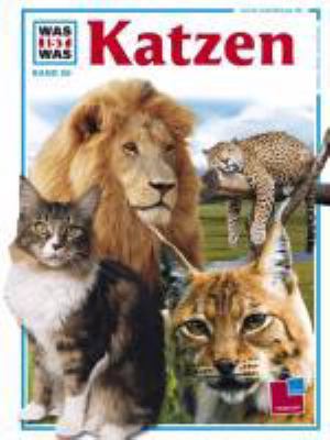 Titelbild: Katzen. - (Was ist was ; 59)