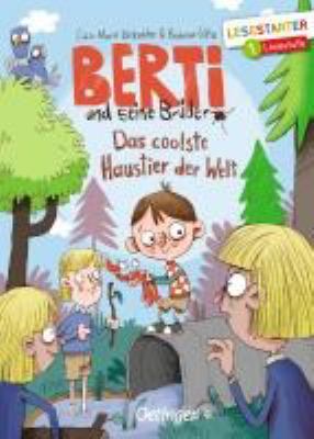 Titelbild: Berti und seine Brüder – das coolste Haustier der Welt.