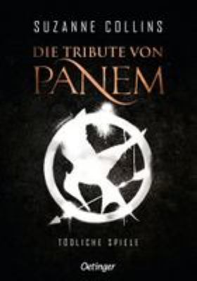 Titelbild: Die Tribute von Panem – Tödliche Spiele. Teil 1.