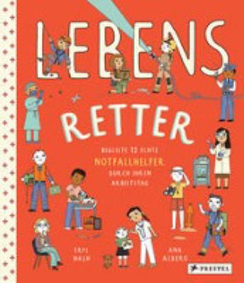 Titelbild: Lebensretter : begleite 12 echte Notfallhelfer durch ihren Arbeitstag.