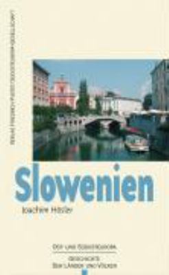 Titelbild: Slowenien : von den Anfängen bis zur Gegenwart.