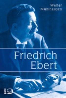Titelbild: Friedrich Ebert.