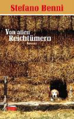 Titelbild: Von allen Reichtümern : Roman.