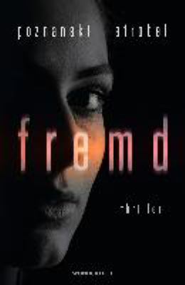 Titelbild: Fremd : Thriller.
