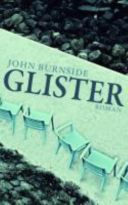 Titelbild: Glister : Roman.