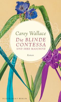 Titelbild: Die blinde Contessa und ihre Maschine : [Roman].