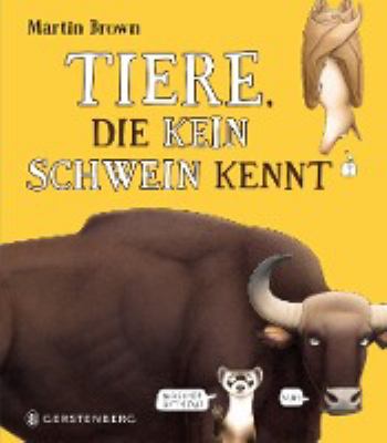 Titelbild: Tiere, die kein Schwein kennt 1.