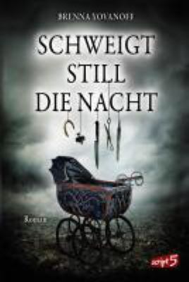 Titelbild: Schweigt still die Nacht : Roman.