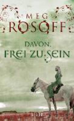 Titelbild: Davon, frei zu sein : Roman.