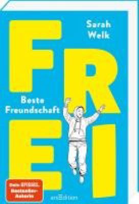 Titelbild: Frei – Beste Freundschaft. - (Frei ; 2)